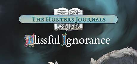 The Hunters Journals Blissful Ignorance-PLAZA