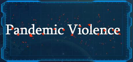 Pandemic Violence-PLAZA Pandemic Violence-PLAZA