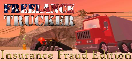 Freelance Trucker Insurance Fraud Edition-DARKZER0 Freelance Trucker Insurance Fraud Edition-DARKZER0