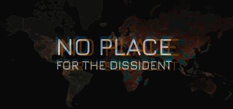 No Place for the Dissident-DARKZER0 No Place for the Dissident-DARKZER0