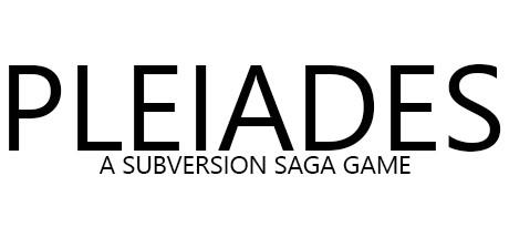 Pleiades A Subversion Saga Game-DARKSiDERS Pleiades A Subversion Saga Game-DARKSiDERS