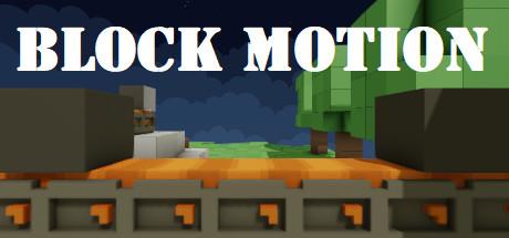 Block Motion-Unleashed Block Motion-Unleashed
