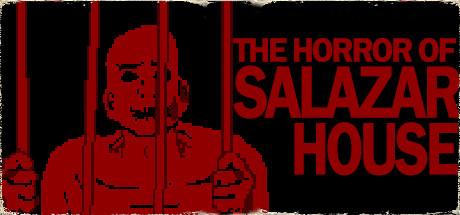 The Horror of Salazar House v2021.01.02-P2P