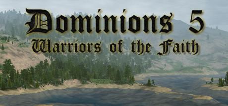 Dominions 5 Warriors of the Faith v5.51b-P2P Dominions 5 Warriors of the Faith v5.51b-P2P