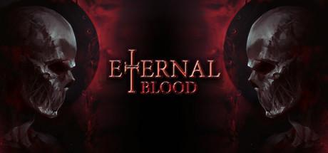 ETERNAL BLOOD-Early Access ETERNAL BLOOD-Early Access