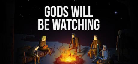 Gods Will Be Watching-GOG
