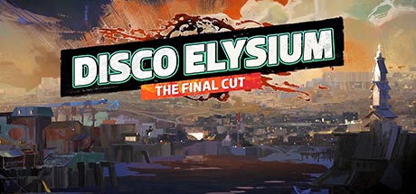 Disco Elysium The Final Cut v5a8522d9-CODEX Disco Elysium The Final Cut v5a8522d9-CODEX