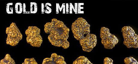 GOLD IS MINE-TiNYiSO GOLD IS MINE-TiNYiSO