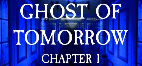 Ghost Of Tomorrow Chapter 1-TiNYiSO Ghost Of Tomorrow Chapter 1-TiNYiSO