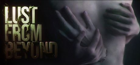 Lust from Beyond Update v1.0.2-CODEX Lust from Beyond Update v1.0.2-CODEX