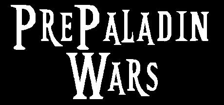 PrePaladin Wars-TiNYiSO PrePaladin Wars-TiNYiSO