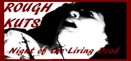 ROUGH KUTS Night of the Living Dead-DARKSiDERS ROUGH KUTS Night of the Living Dead-DARKSiDERS