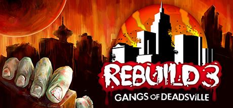 Rebuild 3 Gangs of Deadsville v1.6.40-rG Rebuild 3 Gangs of Deadsville v1.6.40-rG
