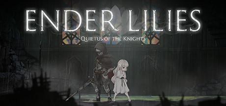 ENDER LILIES Quietus of the Knights v0.7.1-Early Access