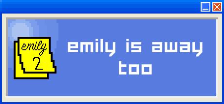 Emily is Away Too-P2P Emily is Away Too-P2P