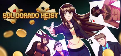 Sol Dorado Heist-DARKZER0 Sol Dorado Heist-DARKZER0