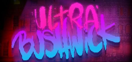 Ultra Bushwick-DARKZER0 Ultra Bushwick-DARKZER0