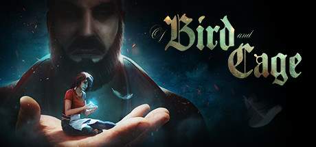 Of Bird and Cage Update v20211007-CODEX Of Bird and Cage Update v20211007-CODEX