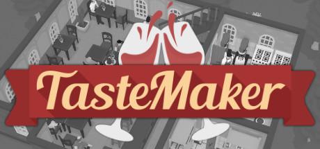 TasteMaker Restaurant Simulator v02.06.2021-Early Access