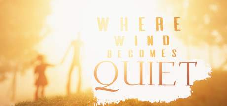 Where Wind Becomes Quiet-SKIDROW Where Wind Becomes Quiet-SKIDROW
