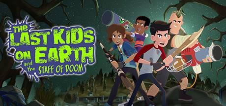 Last Kids on Earth and the Staff of Doom-FLT Last Kids on Earth and the Staff of Doom-FLT