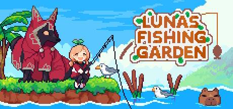 Lunas Fishing Garden-DARKZER0
