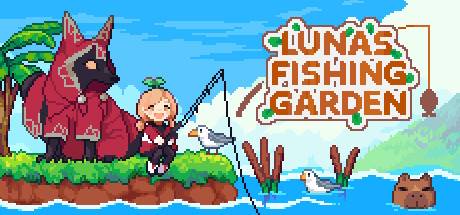 Lunas Fishing Garden-DARKZER0 Lunas Fishing Garden-DARKZER0