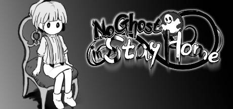 No Ghost in Stay Home v1.02.11-P2P No Ghost in Stay Home v1.02.11-P2P