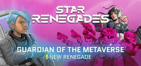 Star Renegades Guardian Of The Metaverse-SKIDROW Star Renegades Guardian Of The Metaverse-SKIDROW