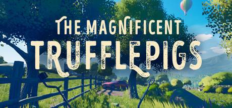 The Magnificent Trufflepigs Update v1.0.0.1-ANOMALY The Magnificent Trufflepigs Update v1.0.0.1-ANOMALY