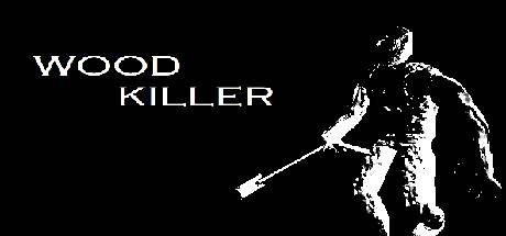 Wood Killer-DARKZER0