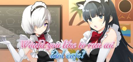 Would you like to run an idol cafe-DARKZER0 Would you like to run an idol cafe-DARKZER0