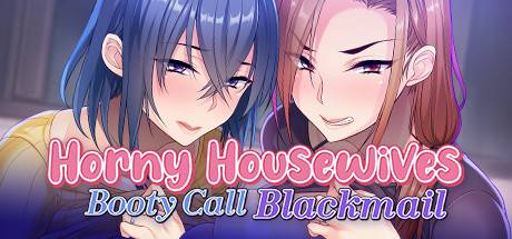 Horny Housewives Booty Call Blackmail-DARKSiDERS