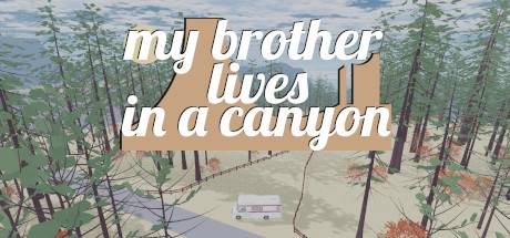 My brother lives in a canyon-DARKZER0 My brother lives in a canyon-DARKZER0
