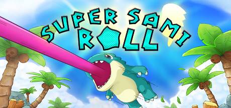 Super Sami Roll-TiNYiSO Super Sami Roll-TiNYiSO