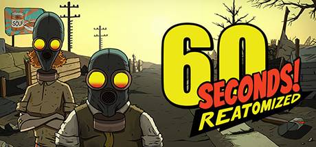 60 Seconds Reatomized v1.1.2-P2P 60 Seconds Reatomized v1.1.2-P2P