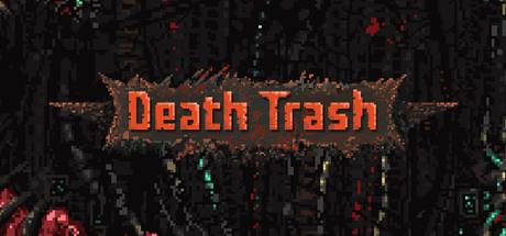 Death Trash v0.12.1-Early Access