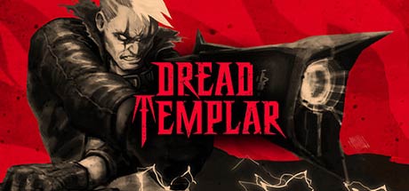 Dread Templar v0.951f-Early Access Dread Templar v0.951f-Early Access