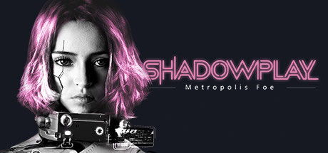 Shadowplay Metropolis Foe-DOGE Shadowplay Metropolis Foe-DOGE