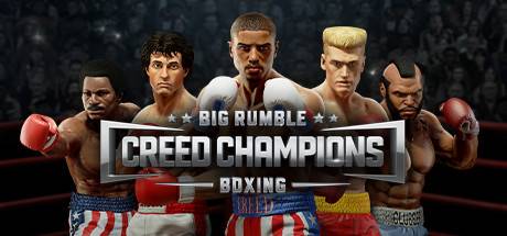 Big Rumble Boxing Creed Champions-CODEX Big Rumble Boxing Creed Champions-CODEX