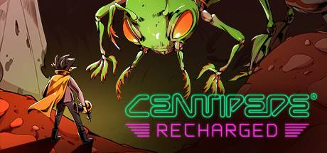 Centipede Recharged-Unleashed Centipede Recharged-Unleashed