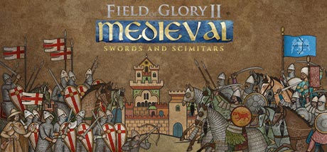 Field of Glory II Medieval Swords and Scimitars-PLAZA Field of Glory II Medieval Swords and Scimitars-PLAZA