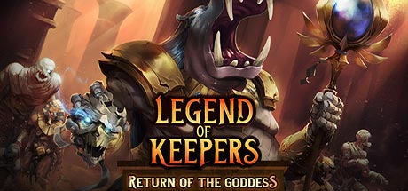 Legend of Keepers Career of a Dungeon Manager Return of the Goddess-PLAZA