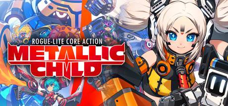 METALLIC CHILD Update v1.2.2.4-CODEX METALLIC CHILD Update v1.2.2.4-CODEX