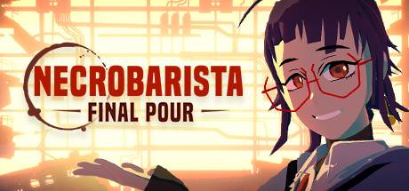 Necrobarista Final Pour Update v1.0.8p2-CODEX Necrobarista Final Pour Update v1.0.8p2-CODEX