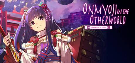 Onmyoji in the Otherworld Sayakas Story-DARKSiDERS Onmyoji in the Otherworld Sayakas Story-DARKSiDERS