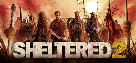 Sheltered 2 Update v1.1.12-CODEX Sheltered 2 Update v1.1.12-CODEX