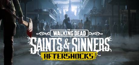 The Walking Dead Saints and Sinners Aftershocks VR-VREX