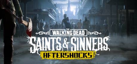 The Walking Dead Saints and Sinners Aftershocks VR-VREX The Walking Dead Saints and Sinners Aftershocks VR-VREX