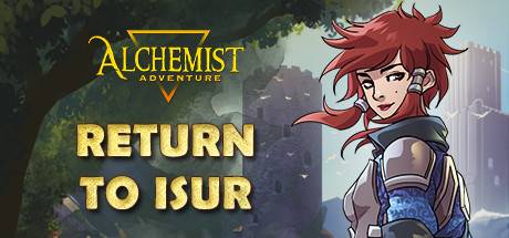 Alchemist Adventure Return to Isur-PLAZA Alchemist Adventure Return to Isur-PLAZA